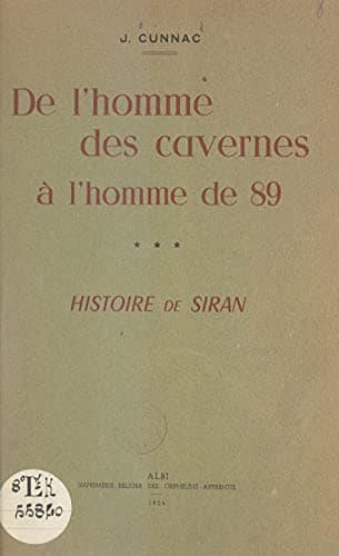 De l'homme des cavernes à l'homme de 89 (3): Histoire de Siran
