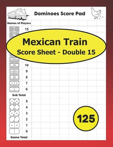 Mexican Train Score Sheet Double 15: 125 Score Pads for Mexican Train Dominoes | 8.5'' x 11''