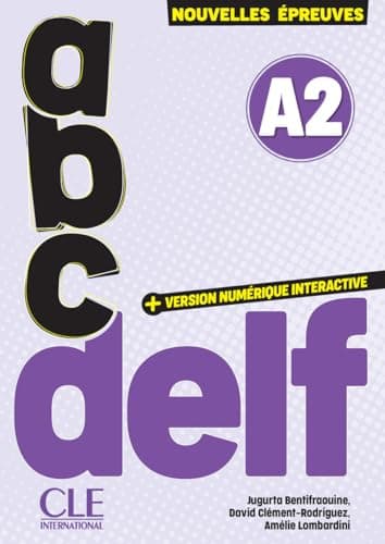 ABC DELF - Niveau A2 - 3e édition: Audio en ligne et version numérique 100% interactive incluse