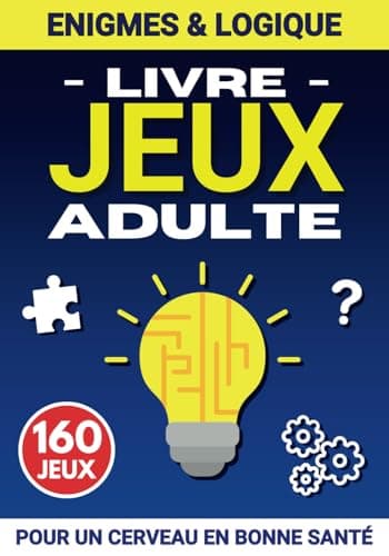 Livre jeux adulte Logique et Énigmes: Stimulez votre esprit avec ce cahier multi-activités : quiz,mots mêlés,math ... pour la détente, anti-stress, vacances