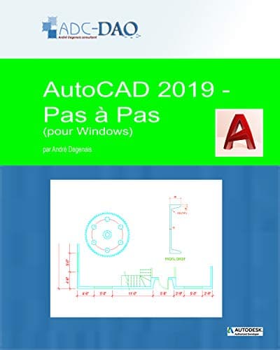 AutoCAD 2019 - Pas à pas: pour Windows