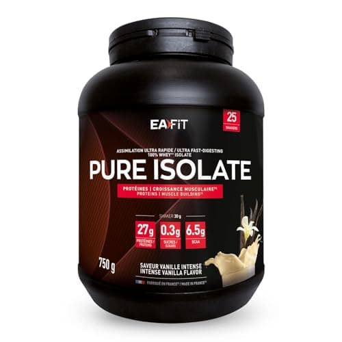 EAFIT - Pure Isolate - Whey Protein Isolate - Whey pour Prise de Masse et Musculation - 27g de Proteine, 6.5g de BCAA - Faible en sucres et matières grasses - 750 g - Vanille - Marque FR