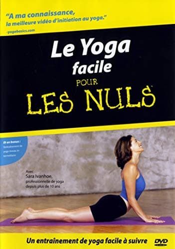 Le Yoga Facile pour Les nuls
