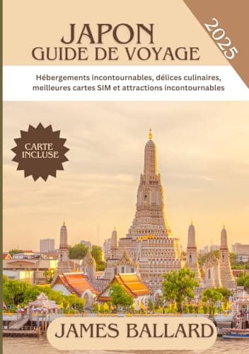 JAPON GUIDE DE VOYAGE 2025: Hébergements essentiels, délices culinaires, meilleures cartes SIM et attractions incontournables