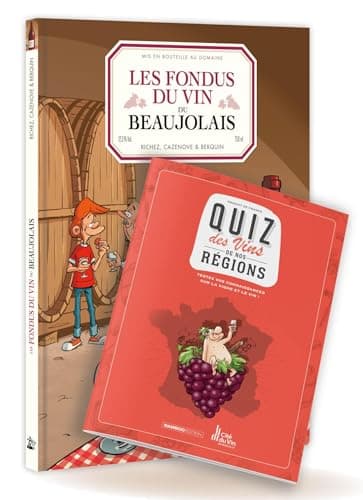 Les Fondus du vin : Beaujolais + quiz offert