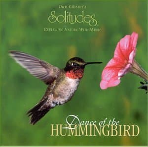 Dance of the Hummingbird By Dan Gibson Solitudes (2002-04-23)