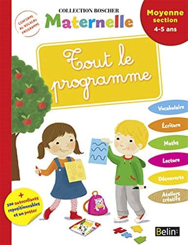 Tout le programme Maternelle moyenne section: 4-5 ans