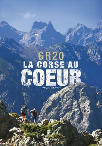 Corse GR20 la corse au coeur