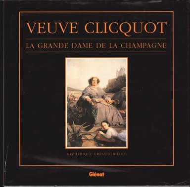 Veuve Clicquot, la grande dame de la champagne