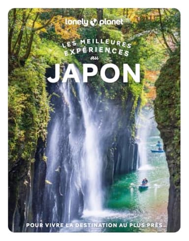 Les meilleures Expériences au Japon 2ed