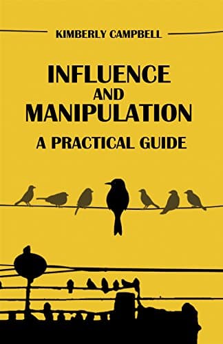 Influence and Manipulation: Read People and Make People Like You (English Edition)