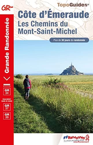 Côte d'Emeraude: Les Chemins du Mont-Saint-Michel