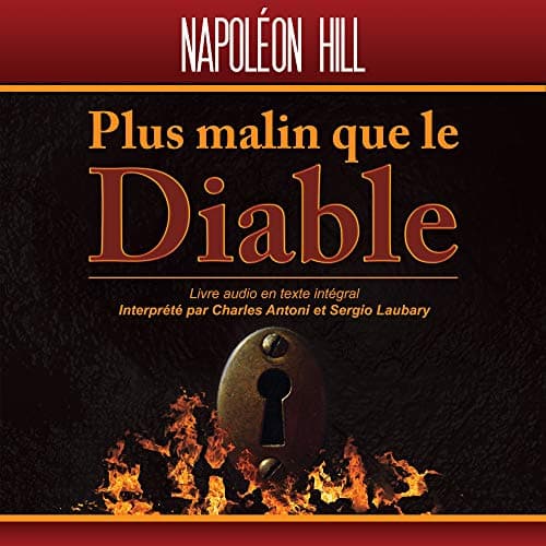 Plus malin que le Diable (Le secret de La Liberté et du Succès: Version intégrale Livre audio)