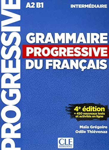 Grammaire progressive du français - Niveau intermédiaire (A2/B1) - Livre + CD + Appli-web - 4ème édition