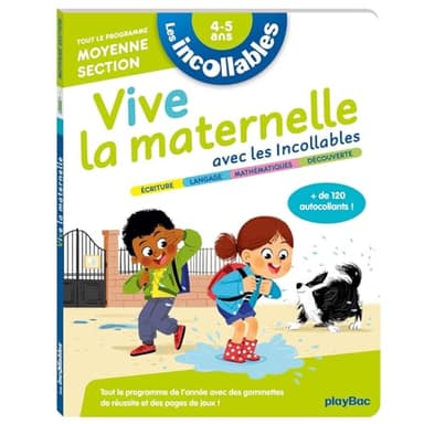 Les incollables - Vive la maternelle avec les incollables - Moyenne section