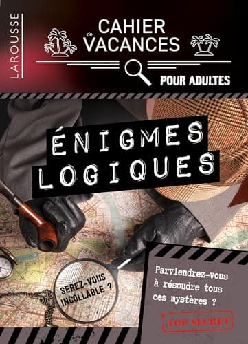 Cahier de vacances - Enigmes logiques