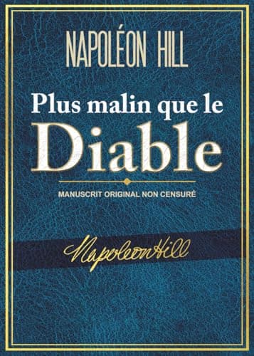 Plus malin que le Diable: Manuscrit Original Non Censuré